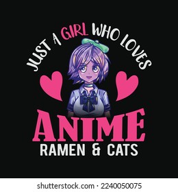 Just a Girl Who Loves Anime Ramen and Cats Kawaii Manga