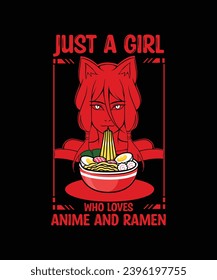 JUST A GIRL WHO LOVES ANIME AND RAMEN