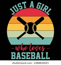 Just A Girl Who Loves Baseball Vintage T-shirt Design
