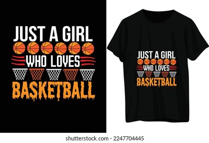 JUST A GIRL WHO LOVES BASKETBALL