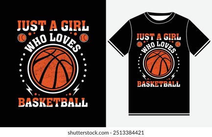 Just a Girl Who Loves Basketball t shirt design