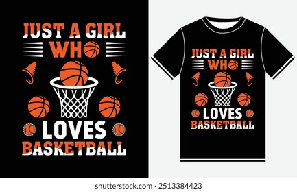 Just a Girl Who Loves Basketball t shirt design