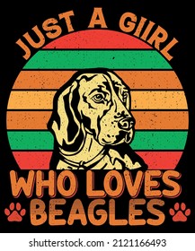 Just A Girl Who Loves Beagles T shirt Design