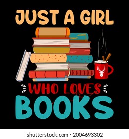 JUST A GIRL WHO LOVES BOOKS