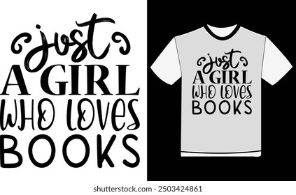 Just A Girl Who Loves Books, Book Lover Design, Citas de libros, Conjunto de Ilustraciones vectoriales, Diseño de libros, Lover Heart.