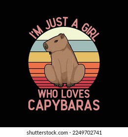 I'm Just a Girl Who Loves Capybaras