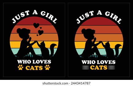 Just A Girl Who Loves Cat Vector T-Shirt Design For Girls