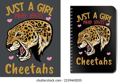 Just a Girl Who Loves Cheetahs Kdp Notebook