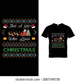 just a girl who loves Christmas best t-shirt design