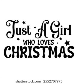 Just A Girl Who Loves Christmas  Plaid Christmas T-Shirt Design