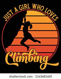 Just a girl who loves climbing t-shirt design | Vintage climbing t-shirt design