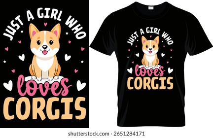 Just a Girl Who Loves Corgis t shirt 