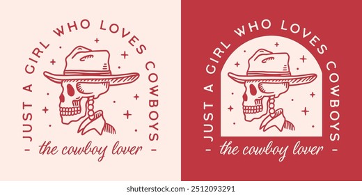 Just a girl who loves cowboys funny cowgirl dark romance love quotes sayings cowboy lover gifts. Retro vintage pink red preppy country girly aesthetic sticker printable women shirt design cut file.