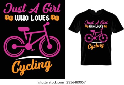 Just A Girl Who Loves Cycling T-Shirt