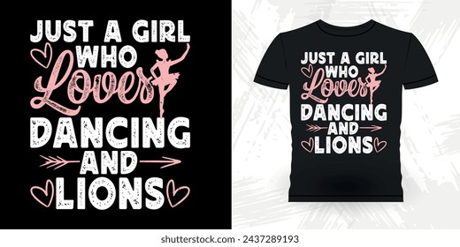 Just A Girl Who Loves Dancing Funny Dancing Gift Retro Vintage Ballerina Ballet Dance T-shirt Design