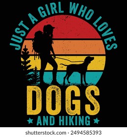 Just a Girl Who Loves Dogs and Hiking, Retro, Dog, Girl Graphic for Tshirt, Banner, Poster, Mug, Card