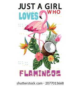 just a girl who loves flamingos  text base t-shirt design. typography t-shirt design. text t-shirt design T-shirt graphics, poster, print, postcard, and other uses.