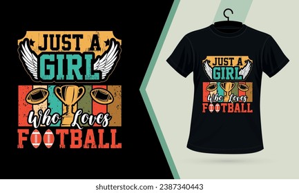 Just A Girl Who Loves Football American Football or Rugby Custom T-shirt Design vector