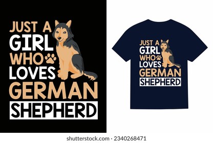 just a girl who loves german shepherd, shepherd dog t shirt des svg