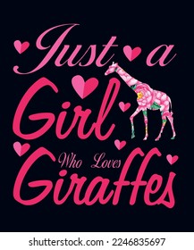 Just A Girl Who Loves Giraffes