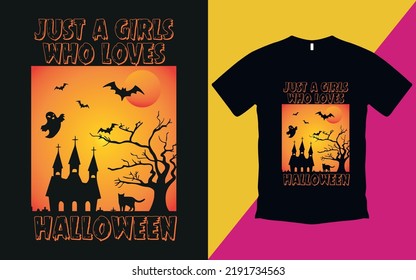 Just a girl who loves Halloween t shirt design