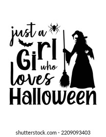 Just girl who loves Halloween shirt print template 