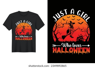 Just A Girl Who Loves Halloween, Halloween T Shirt Design