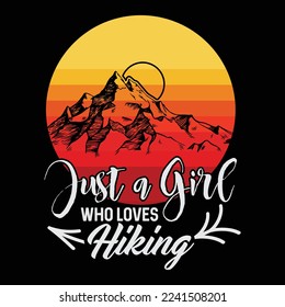 Just a girl who loves hiking funny t-shirt design