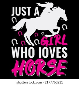 Just a girl who loves Horse t shirt and mug design vector illustration