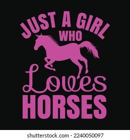 Just A Girl Who Loves Horses Funny Watercolor Horse
