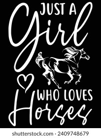 Just a girl who loves horses - EPS file for cutting machine. You can edit and print this vector art with EPS editor.