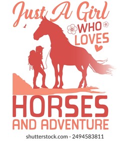 Just a Girl Who Loves Horses and Adventure, Quotes Design for Tshirt, Banner, Poster, Card, Mug