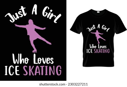 Just A Girl Who Loves Ice Skating Gift For Girls T-Shirt