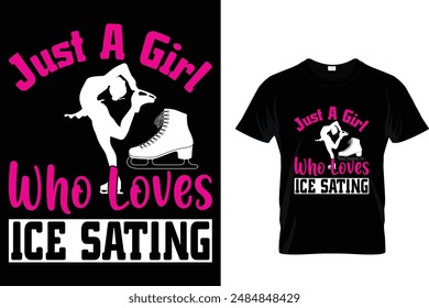 Just a girl who loves ice skating Ice Skating T Shirt