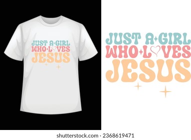 just a girl who loves jesus retro design