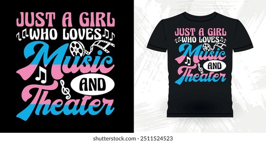 Apenas uma menina que ama música e teatro engraçado teatro teatro diretor de teatro retro vintage teatro T-shirt Design