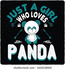 Just A Girl Who Loves Panda,T shirt, T shirt design,Typography