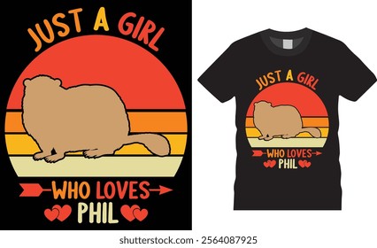 Just a girl who loves Phil Groundhog Day retro vintage t-shirt design. Funny Groundhogs lovers t Shirts, cute woodchucks animal gift tee shirts design, Groundhog Day Retro Vintage Sunset t shirts