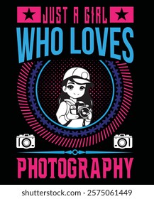 Just a girl who loves photography graphic design for photography lover