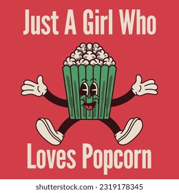 Just a Girl Who Loves Popcorn With Popcorn Groovy Character Design