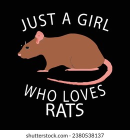 just a girl who loves rats vector tshirt design for sale