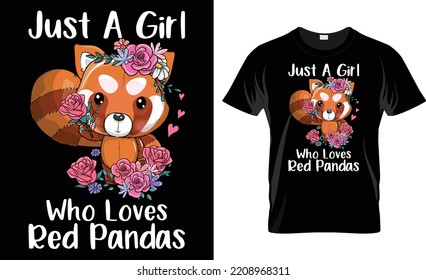 Just A Girl Who Loves Red Pandas T Shirt Design