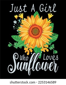 Just A Girl Who Loves Sunflower T-Shirt Design