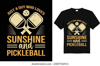 Just A Girl Who Loves Sunshine And Pickleball Funny Pickleball Player Sports Pickleball Retro Vintage Pickleball T-shirt Design