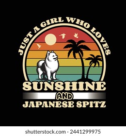 Just a Girl Who Loves Sunshine and Japanese Spitz dog T shirt