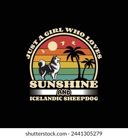 Just a Girl Who Loves Sunshine and Icelandic Sheepdog T shirt