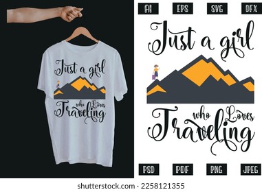 Just a girl who loves traveling T Shirt Design
