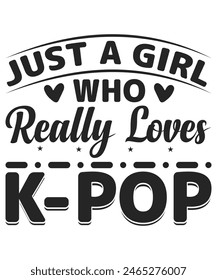 Just a girl who really loves k-pop