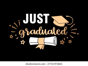 Acabo De Graduarme. Diseño de Vector de graduación con tapa