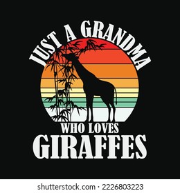 Just A Grandma Who Loves Giraffes